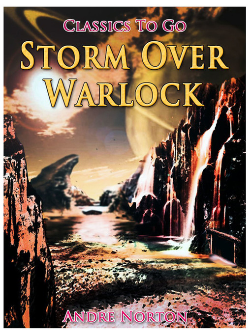 Title details for Storm Over Warlock by Andre Norton - Available